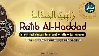 RATIB AL-HADDAD Merdu, Teks Arab - Latin - Terjemahan, Pelantun: Syarifah Nafidatul Jannah Ba'abud