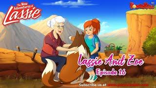 Lassie And Zoe  Episode 16 | The New Adventures Of Lassie | Popular Cartoon In English @PowerKidstv