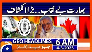 India Exposed | Big revelation - Headlines Geo News 6 AM (4th March 2025)