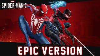 Spider-Man 2 - Greater Together | Epic Version