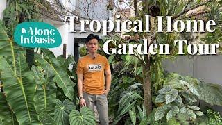 Tropical Home Outdoor Garden Tour in 2023 | Alone in Oasis's first garden tour in 2023