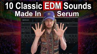 Making 10 Classic EDM Sounds in Serum