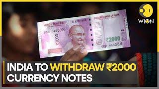 India: Reserve Bank of India to withdraw ₹2000 notes from circulation | Latest World News | WION