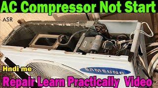 Split AC compressor not start fan motor work how check compressor capacitor faulty learn repairlearn