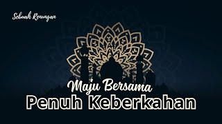 Sebuah Renungan Maju Bersama Penuh Keberkahan #budionoblitarchannel