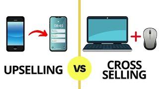 Upselling vs Cross Selling | Meaning with Examples and Characteristics