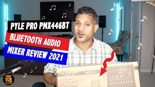 Pyle Pro PMX446BT Bluetooth Audio Mixer Review 2021