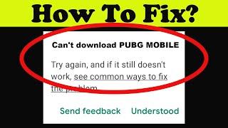 Fix Can't Install PUBG MOBILE App on Playstore | can't Downloads app problem solve | play store