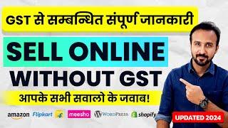 How to Start Ecommerce Business without GST in 2024  Sell Online without GST | GST Registration