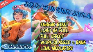 TERBARU!! SCRIPT SKIN FANNY SPECIAL - FULL EFFECT