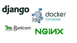 Deploying Django with Docker Compose, Gunicorn and Nginx