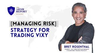 [MANAGING RISK] Strategy for Trading VIXY