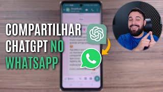 COMO COMPARTILHAR UM TEXTO DO CHATGPT NO WHATSAPP