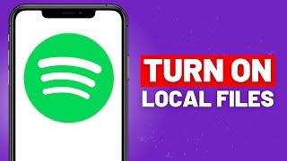 How to Turn On Local Files in Spotify 2023 - Full Guide