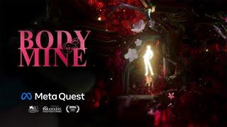 Body of Mine VR Trailer | Now on Meta Quest