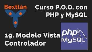 Curso POO con PHP: 19. Modelo Vista Controlador MVC - #jonmircha