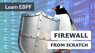 Build Your Own Firewall With eBPF XDP