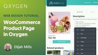 How to Customize the WooCommerce Single Product Template in WordPress using Oxygen