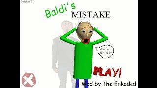 Baldi's Mistake Android (Private Access)