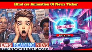 How to create a news ticker in HTML and CSS | News ticker with CSS animation | News ticker scrolling