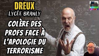 DES ÉLÈVES DU LYCÉE BRANLY A DREUX JUSTIFIENT L'ACTE SUR SAMUEL PATY.. LES PROFESSEURS EN COLÈRE