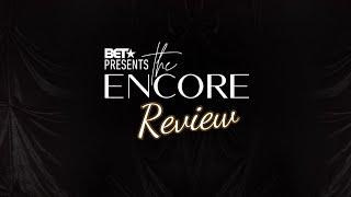 #REVIEW BET PRESENTS: The Encore Season 1 Episode 3