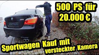 TRAUMAUTO KAUF mit VERSTECKTER KAMERA - Kauf & Probefahrt BMW M5 V10