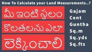 HOW TO CALCULATE YOUR LAND IN SQ.FT, SQ YARDS, CENTS, GUNTA