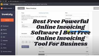 Top Free Invoice Software for Small Businesses | Best Free Billing Software