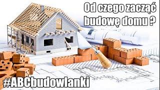 #ABCbudowlanki #1 | Od czego zaczynamy budowę domu? | Adaptacja | Pozwolenie na budowę | #budowlańcy