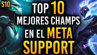 TOP 10 MEJORES SUPPORT en el META | Guía LOL S10