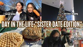 DAY IN THE LIFE *SISTER DATE EDITION* | koreatown, sister date, christmas shopping