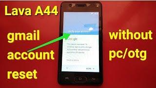Lava A44 gmail account reset Frp, without pc || Verified Tricks