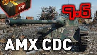 World of Tanks || AMX CDC (Chasseur de Chars) - 9.6 Preview