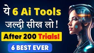 200 AI Tools Tested: These 6 are The BEST EVER! | Amazed Me!  | FREE Don't Miss 