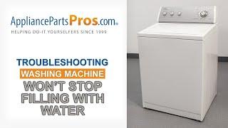 Washing Machine Won't Stop Filling with Water - Top 5 Problems & Fixes - Top & Side-Loading Washers