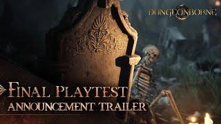 Dungeonborne - Final Playtest Announcement Trailer