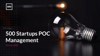 [VC Unlocked] Proof of Concept (PoC) Management with 500 Startups