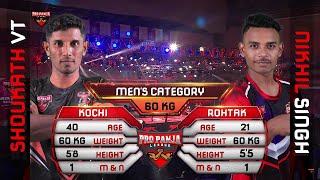 Shoukath VT vs Nikhil Singh | Kochi KDs vs Rohtak Rowdies | Full Match | 2023 | Pro Panja League