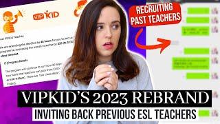  VIPKID 2023 Recruitment - Inviting Past Teachers Back - Is It Worth It + Fall Updates