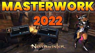 Neverwinter Mod 22 - How To Become Masterworker Guide The Cost Old & New Weapons Stacking Northside