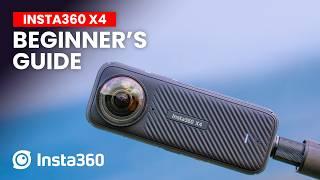 INSTA360 X4 | Complete Beginners Guide + Best Settings (Updated 2025)