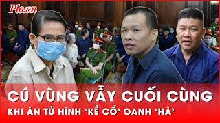 Án tử hình ‘kề cổ’, bà trùm Oanh ‘Hà’ vẫn cố vùng vẫy nhất mực chối tội, kêu oan | Hành trình phá án