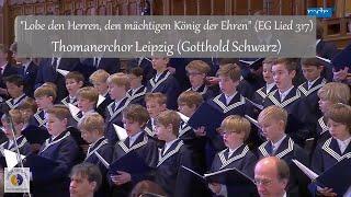 Thomanerchor Leipzig | "Lobe den Herren, den mächtigen König der Ehren" (EG Lied 317) | 2016