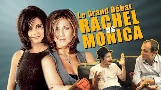 Rachel vs Monica (Le Grand Débat)