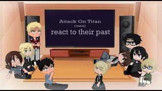 AOT Castes react to Their past [ErenSquad, HisuSquad + Annie] (part 3)