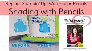 Shading Solid Stamped Images with Stampin' Up! Watercolor Pencils