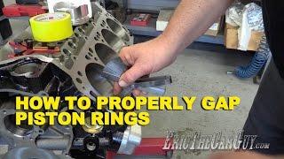 How To Properly Gap Piston Rings