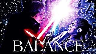 Rey & Kylo Ren || BALANCE