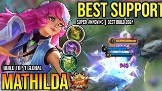 MATHILDA BEST BUILD 2024 | BUILD TOP GLOBAL MATHILD GAMEPLAY | MOBILE LEGENDS